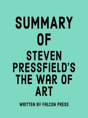 cover image of Summary of Steven Pressfield's the War of Art